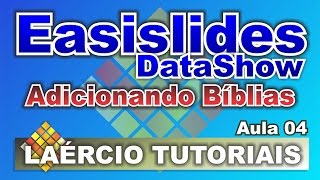 Tutorial Easislides Datashow Aula 04 Adicionando Bíblias [upl. by Enilatan59]