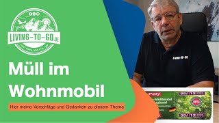 Müll im Wohnmobil Hier meine Vorschläge und Gedanken zu diesem Thema [upl. by Yerrot]