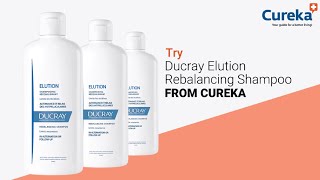 Cureka  Ducray Elution Rebalancing Shampoo  Hair care Product [upl. by Teodora]