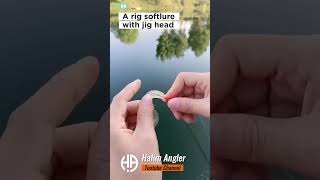 A rig softlure with jig head fishing fishingknots bassfishing mancing [upl. by Alana]