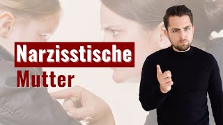 Narzisstische Mütter Die fatalen Folgen einer toxischen MutterTochterBeziehung [upl. by Regazzi391]