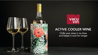 Vacu Vin  Active Cooler Wine Botanical  Chills your wine in no time and keeps it cool for longer [upl. by Lethia]