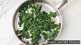 Garlic Sauteed Spinach You will not cook spinach any other way after using this recipe [upl. by Aseuqram]