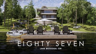 Eighty Seven Experience Luxury Waterfront Living in Muskoka [upl. by Aninaj]