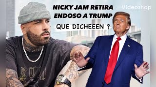 QUE DICE EL PUBLICO SOBRE EL RETIRO DE ENDOSO DE NICKY JAM A DONALD TRUMP [upl. by Ardnohsal]