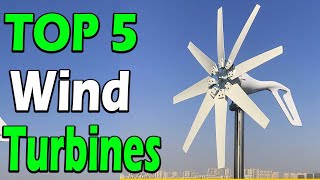 TOP 5 Best Wind Turbines Review In 2024 [upl. by Rehpetsirhc26]