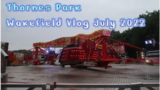 Thornes Park Fun Fair Wakefield July 2022 [upl. by Tiffanle]