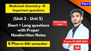 Medicinal chemistry 6th semester important questions। B Pharm। Short amp long Questions। Part2। [upl. by Herm]