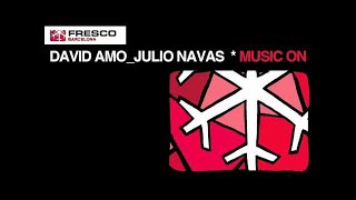 FRE036  DAVID AMO amp JULIO NAVAS  MUSIC ON Official Teaser [upl. by Treborsemaj]