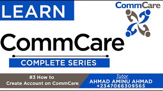 CommCare Complete Series 3 How to Create Account on CommCare [upl. by Idur]