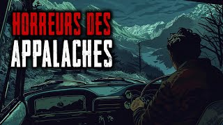 Lhorreur des Appalaches French Creepypasta [upl. by Peri]