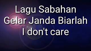 Gelar janda biarlah I dont care [upl. by Elakram692]