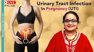 Urinary Tract Infection In Pregnancy  UTI  Causes  Complications  Treatment  Dr Sita Malayalam [upl. by Fromma]