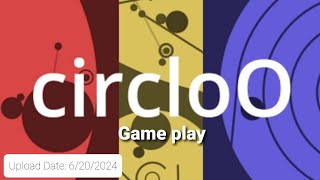 CircloO game play  First Levels  Level 15 to Level 16 [upl. by Anayaran]