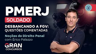 Concurso PMERJ Soldado  Desbancando a FGV Questões Comentadas  Noções de Direito Penal [upl. by Lydell304]