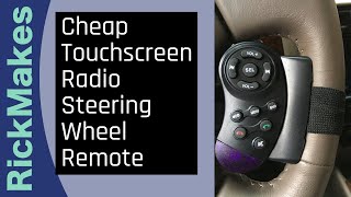 Cheap Touchscreen Radio Steering Wheel Remote [upl. by Lirret803]