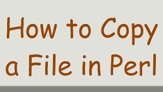 How to Copy a File in Perl [upl. by Airahs]