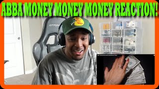 Abba  Money Money Money REACTION [upl. by Mchenry418]