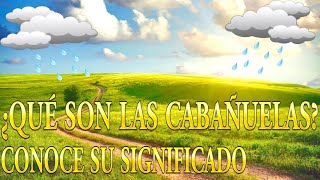 ¿QUÉ SON LAS CABAÑUELAS Ayudan a predecir el tiempo Conoce este método para predecir el clima [upl. by Novj]