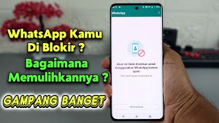 Cara Memulihkan Akun Whatsapp Yang Diblokir Karena Spam [upl. by Tilagram]