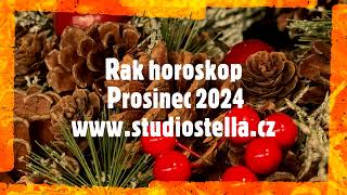 Rak horoskop Prosinec 2024 Studio Stella [upl. by Genvieve239]