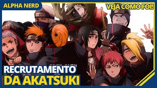 RECRUTAMENTO DA AKATSUKI FOI ASSIM QUE CADA UM FOI RECRUTADO [upl. by Deena]