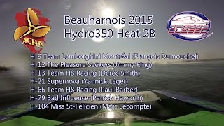 Beauharnois 2015Hydro350 Heat 2B [upl. by Llenrahc500]