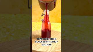 What to make with your Blackberry Simple Syrup 5 drinks [upl. by Sergio]