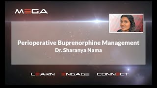 Perioperative Buperinorphine Management Dr Sharanya Nama [upl. by Yaned309]