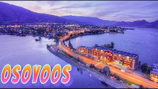 Osoyoos Travel Video  Osoyoos Guided Tour  Things to do in Osoyoos 2022  Osoyoos Tourism 2022 [upl. by Odeen]