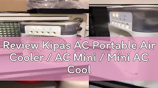 Review Kipas AC Portable Air Cooler  AC Mini  Mini AC Cooler Portable  Kipas Angin Portable Ding [upl. by Anoynek]