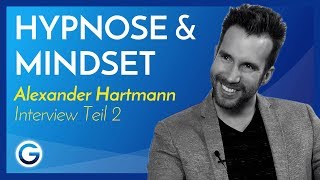 Selbstverwirklichung Tue was dich glücklich macht  Alexander Hartmann im Interview Teil 2 [upl. by Doownel]