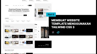 Membuat Website Template Menggunakan TAILWIND CSS  Part 5 [upl. by Doggett]