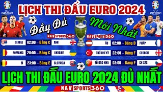 Lịch Thi Đấu Vòng Chung Kết EURO 2024 Hôm Nay Mới Nhất Và Đầy Đủ Ngày 1462024 Bản Full Nhất [upl. by Richela]