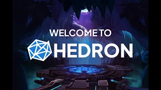 Welcome to Hedron [upl. by Enylodnewg]