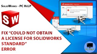 How to Fix quotCould not obtain a license for SolidWorks Standardquot Error  solidworks howto pchelp [upl. by Ardell]