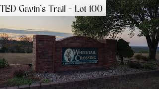 TBD Gavin’s Trail  Lot 100 Whitetail Crossing Subdivision [upl. by Navak510]