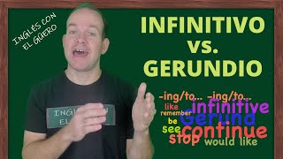 Verbos en inglés INFINITIVO vs GERUNDIO [upl. by Epperson]