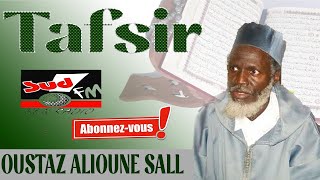 SUD FM TAFSIR AL QURAN DU 11 OCTOBRE 2024 AVEC OUSTAZ ALIOUNE SALL [upl. by Craig458]