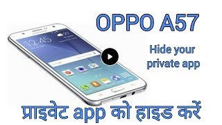 How to hide Apps in Oppo A 57 [upl. by Ahsienak]