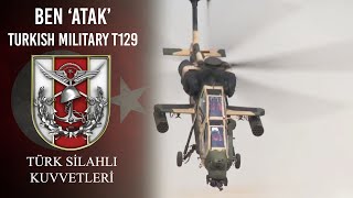 Ben ATAK  Turkish Military T129 ATAK Attack Helicopter [upl. by Binny640]