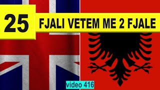 25 Fjali vetem me dy fjale I Anglisht shqip perkthim I video 416 [upl. by Magnus893]