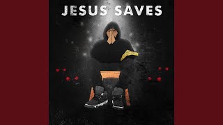 Jesus Saves [upl. by Deenya]