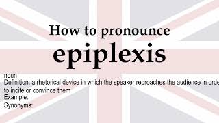 How to pronounce epiplexis  meaning [upl. by Chenee555]