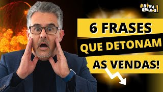 40 SEIS FRASES QUE MATAM AS VENDAS COMO VENDER MAIS DICAS DE VENDAS PALESTRA MOTIVACIONAL PHD [upl. by Brendis]