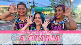 A Otaria  Manu Batidão e Raphaela Santos  Coreografia Styllu Dance [upl. by Tnecniv]