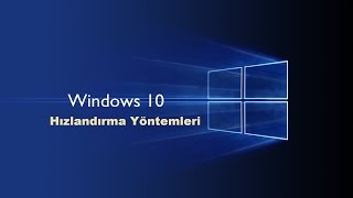 Bilgisayar Hızlandırma Windows 10 Pc Hızlandırma Detaylı Anlatım [upl. by Aneleasor]