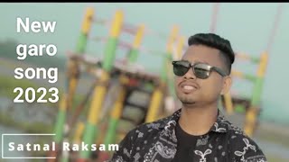 New garo song 2023 by satnal raksam nangtelaia watgrikna teaser video [upl. by Winchester]