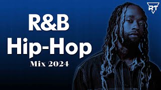 HipHop Mix 2024 and RnB Mix 2024  RampB HipHop Music 2024 [upl. by Ozneral]