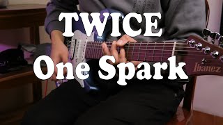 TWICE 트와이스  One Spark Guitar Cover [upl. by Materi]